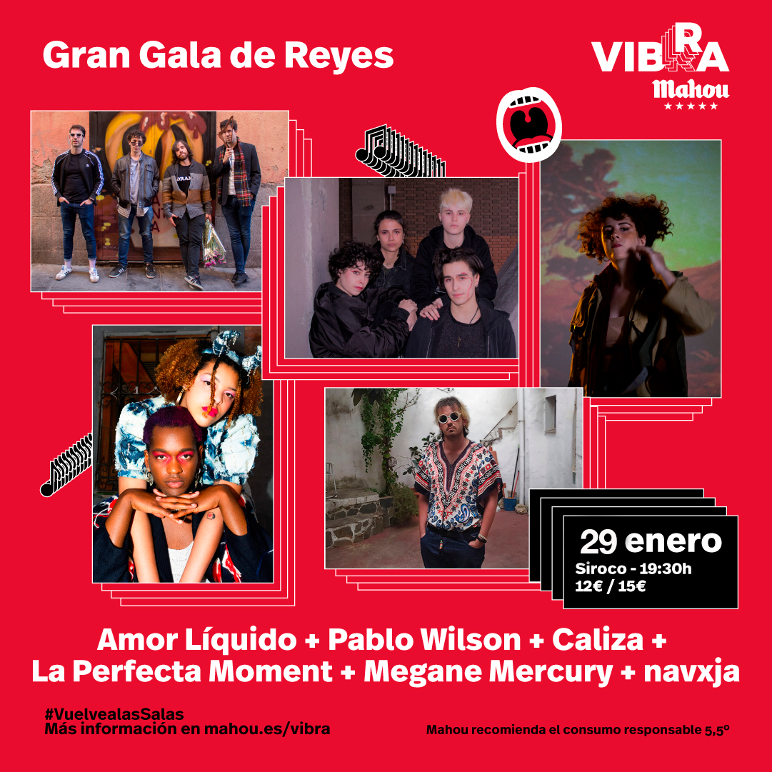 Gran Gala de Reyes en Siroco (con delay): Amor Líquido + Caliza + La Perfecta Moment + Megane Mercury + navxja + Pablo Wilson.