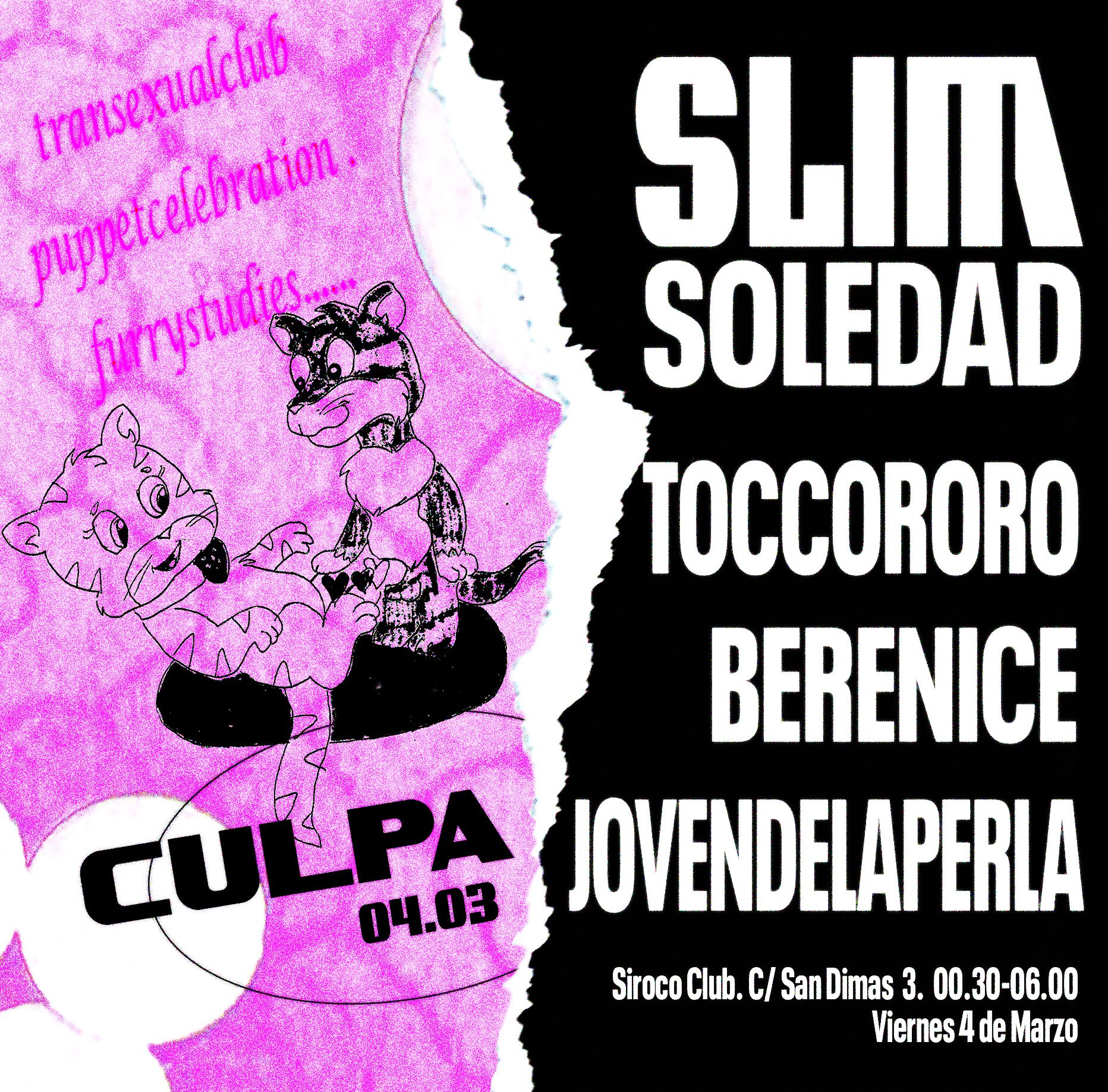 Culpa: Berenice + Jovendelaperla + Toccororo + Slim Soledad