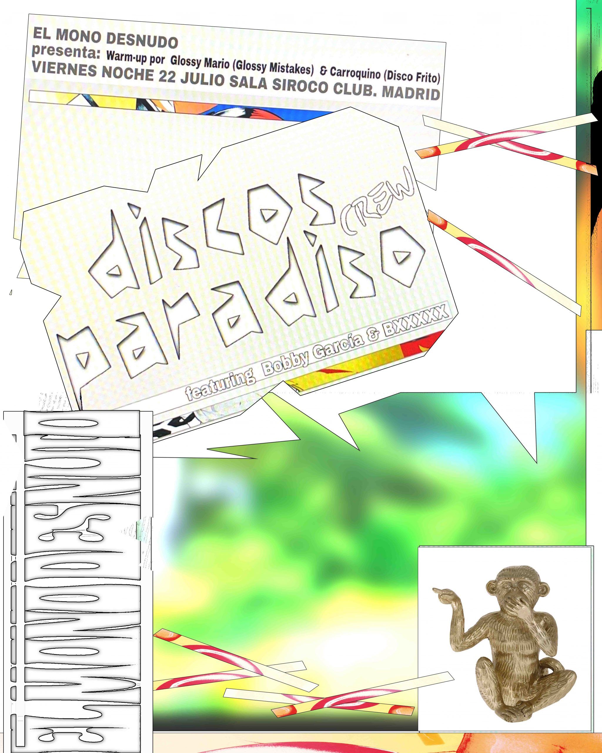 El Mono Desnudo: Discos Paradiso (Bobby García + BXXXXX) + Carroquino + Glossy Mario