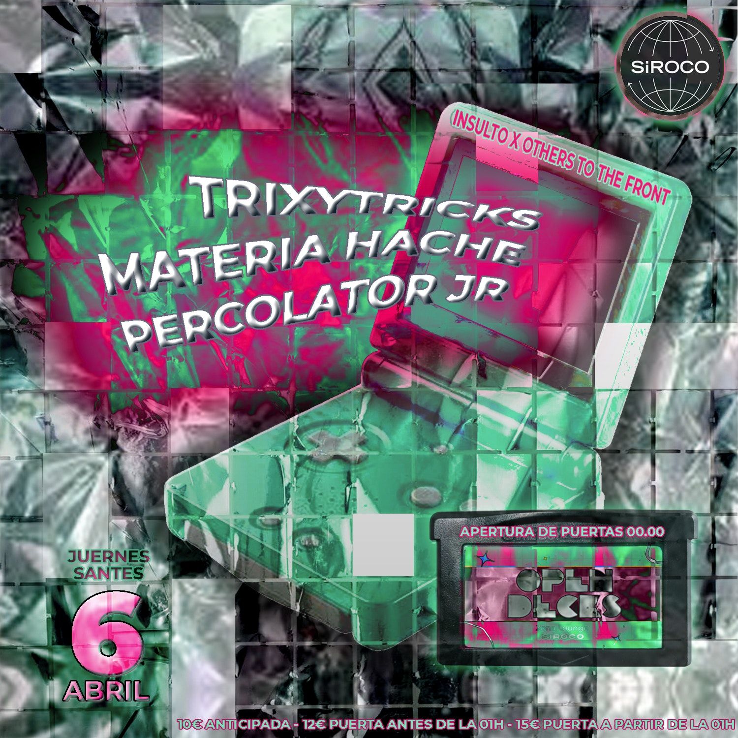 Insulto x Others to the Front: Materia Hache + Trixytricks + Percolator Jr