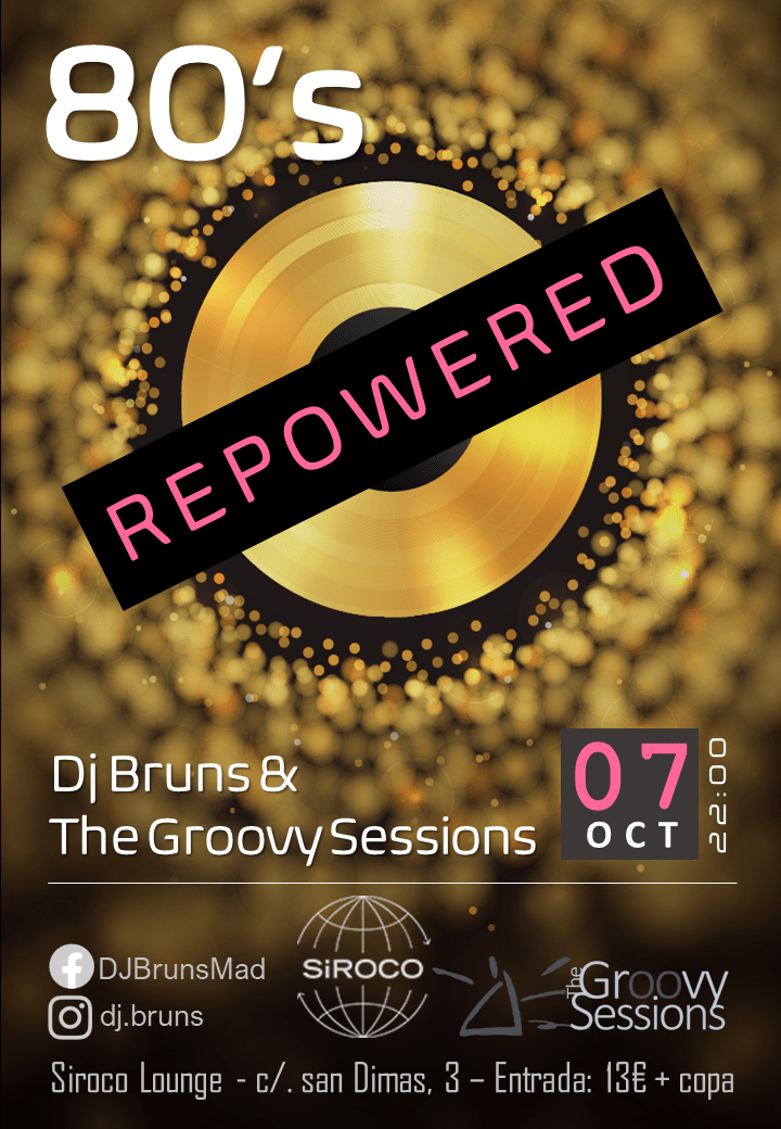 Dj Bruns & The Groovy Sessions: "80´s Repowered"