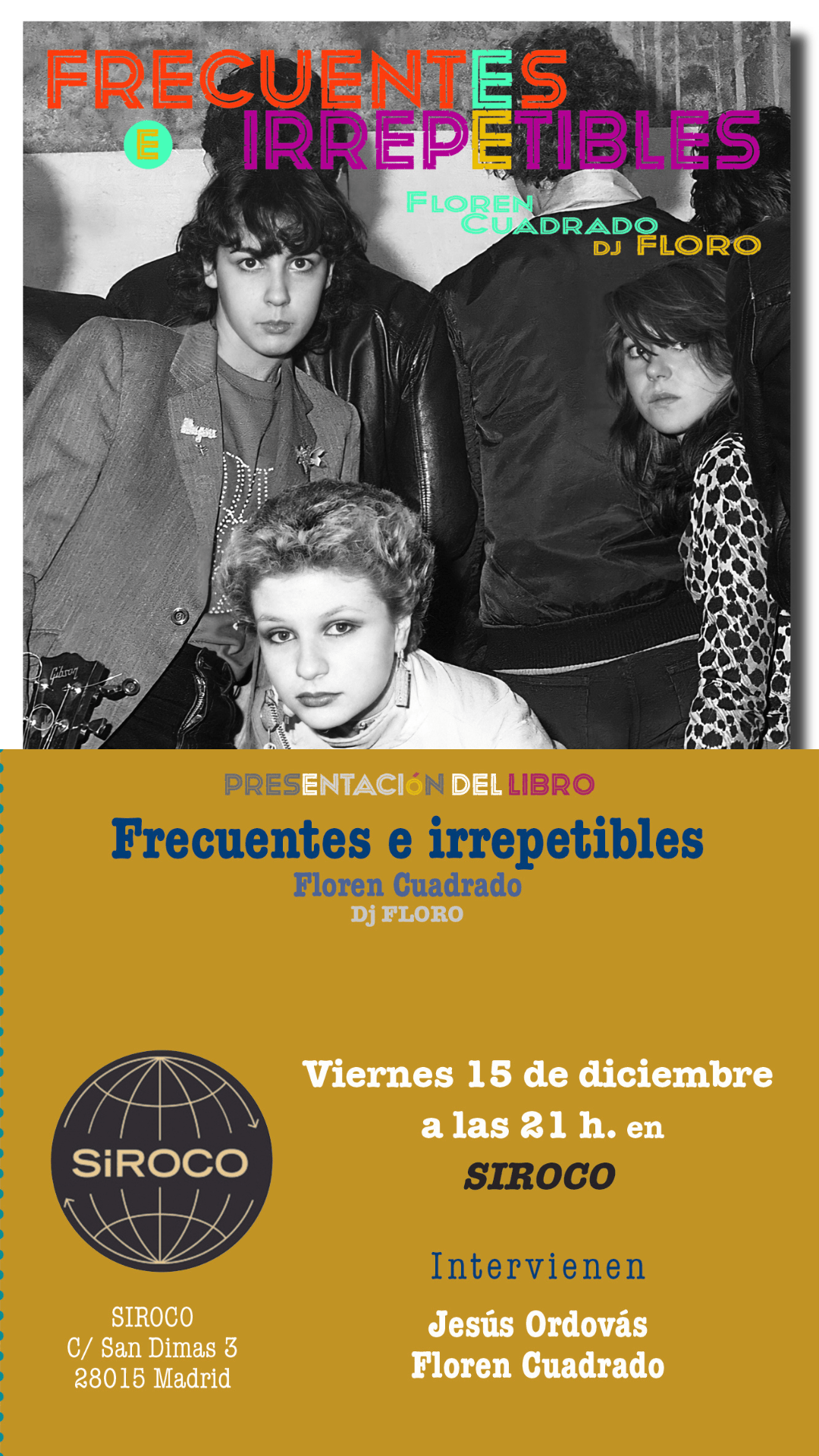 Presentación del libro  “Frecuentes e irrepetibles” de Floren Cuadrado + Dj Floro