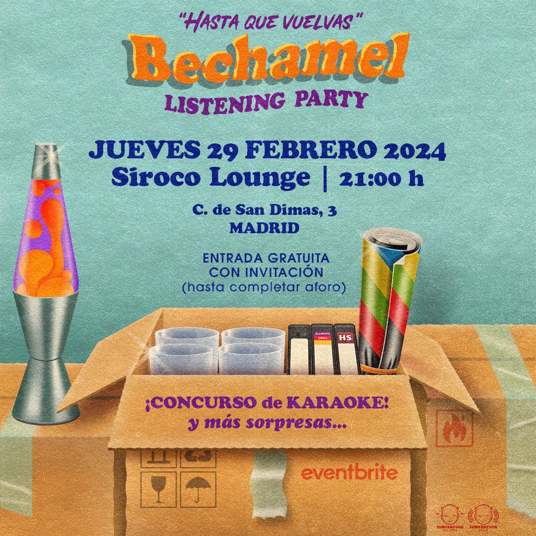 “Hasta que vuelvas” - Bechamel Listening Party