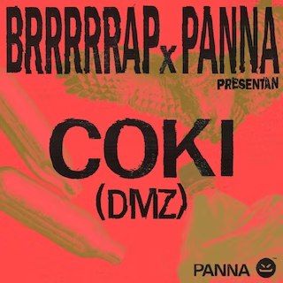 Brrrrrap x Panna  w/ Coki (Dmz, Londres) + Blastto  + Merca Bae + Crks290  + After Disaster