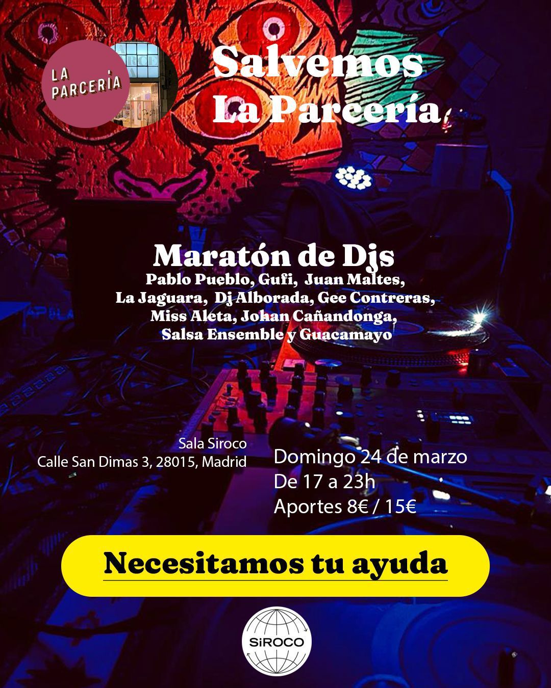 Maratón de DJs - Salvemos La Parcería