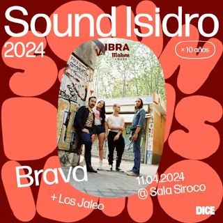 Sound Isidro presenta: Brava + Los Jaleo