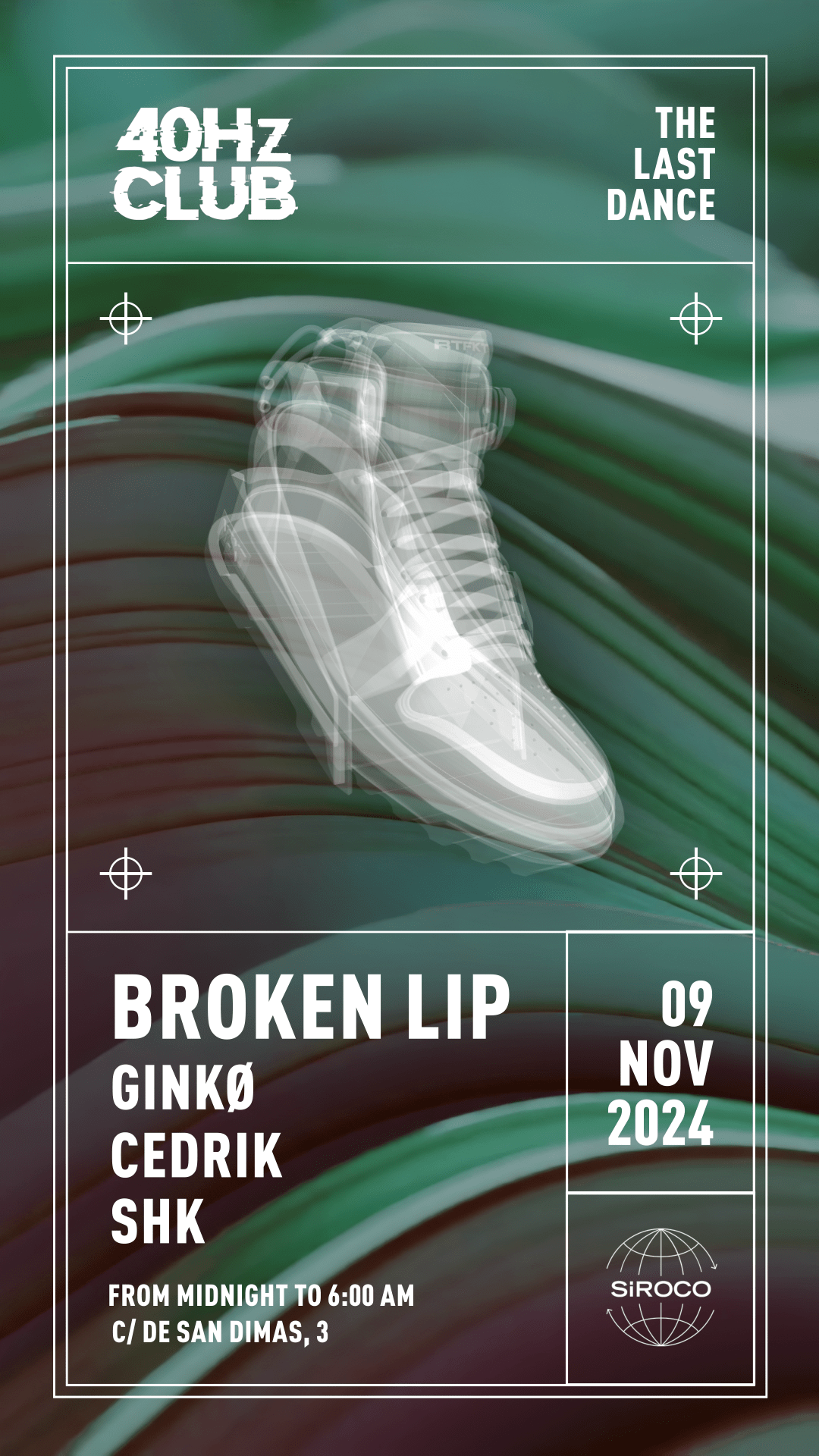 40Hz. The last Dance: Broken Lip + Ginkø + Cedrik + SHK