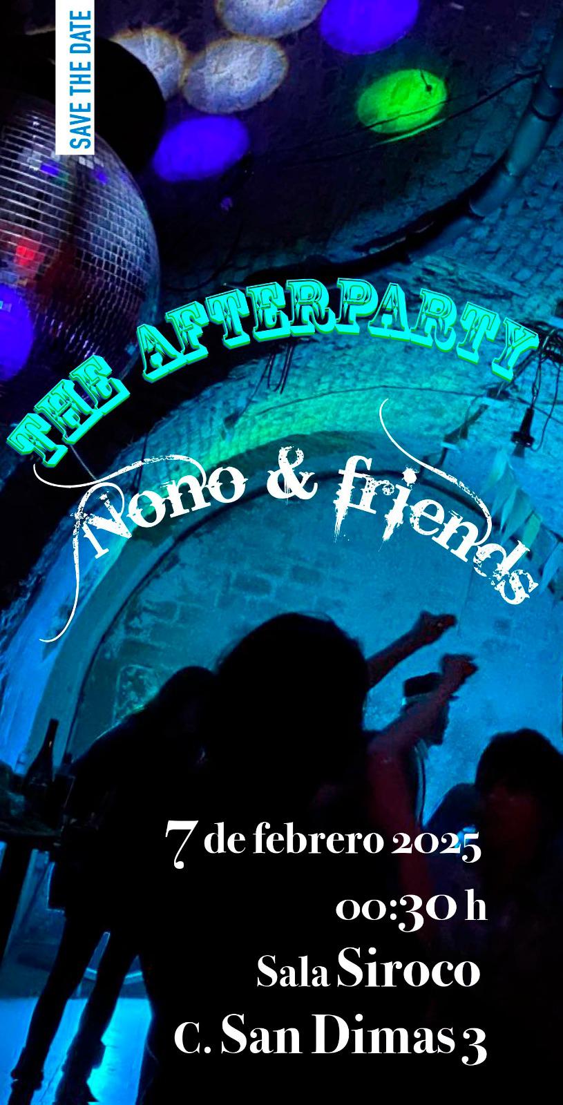 The afterparty w/ Nono & friends