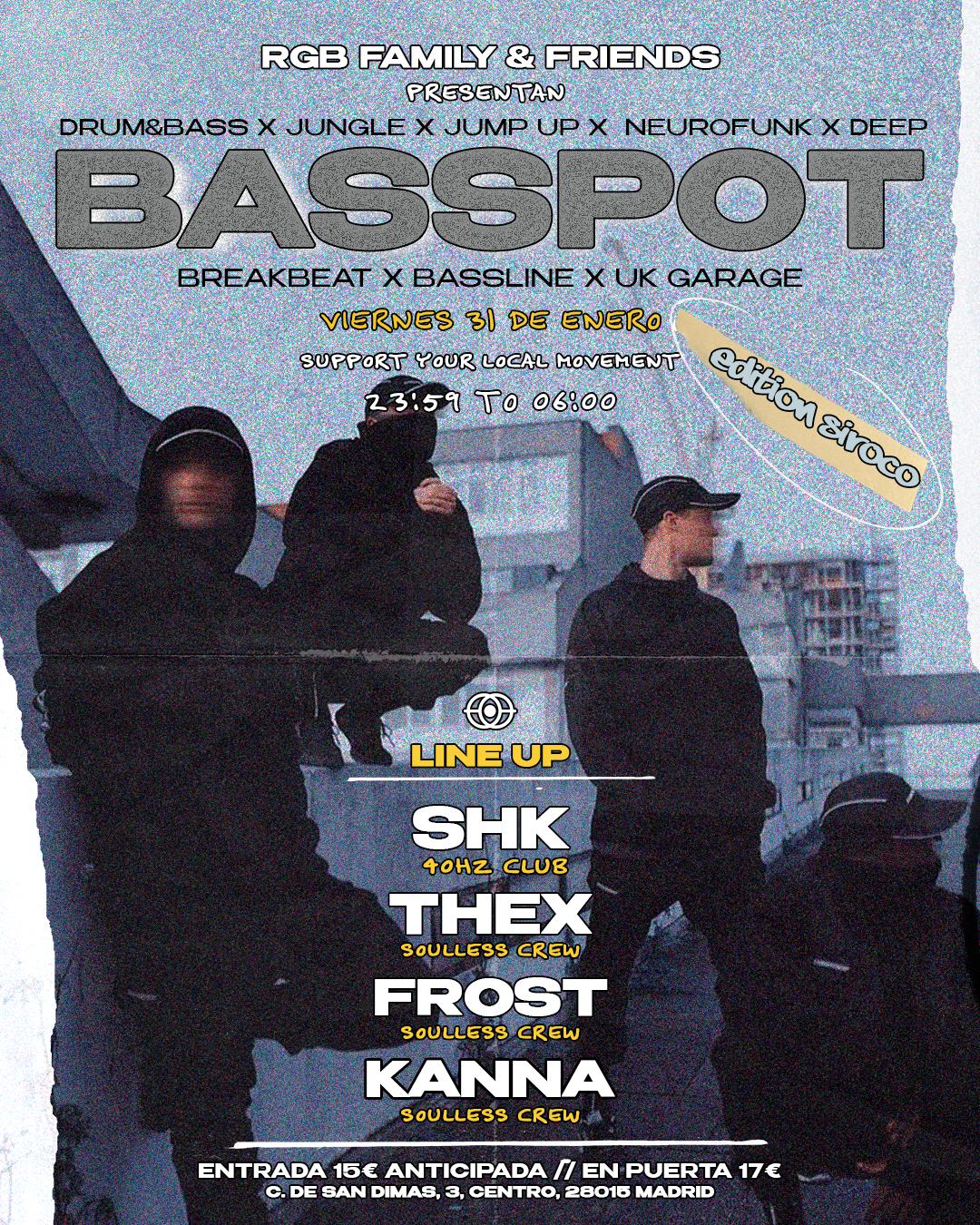 Basspot: SHK + Thex + Frost + Kanna