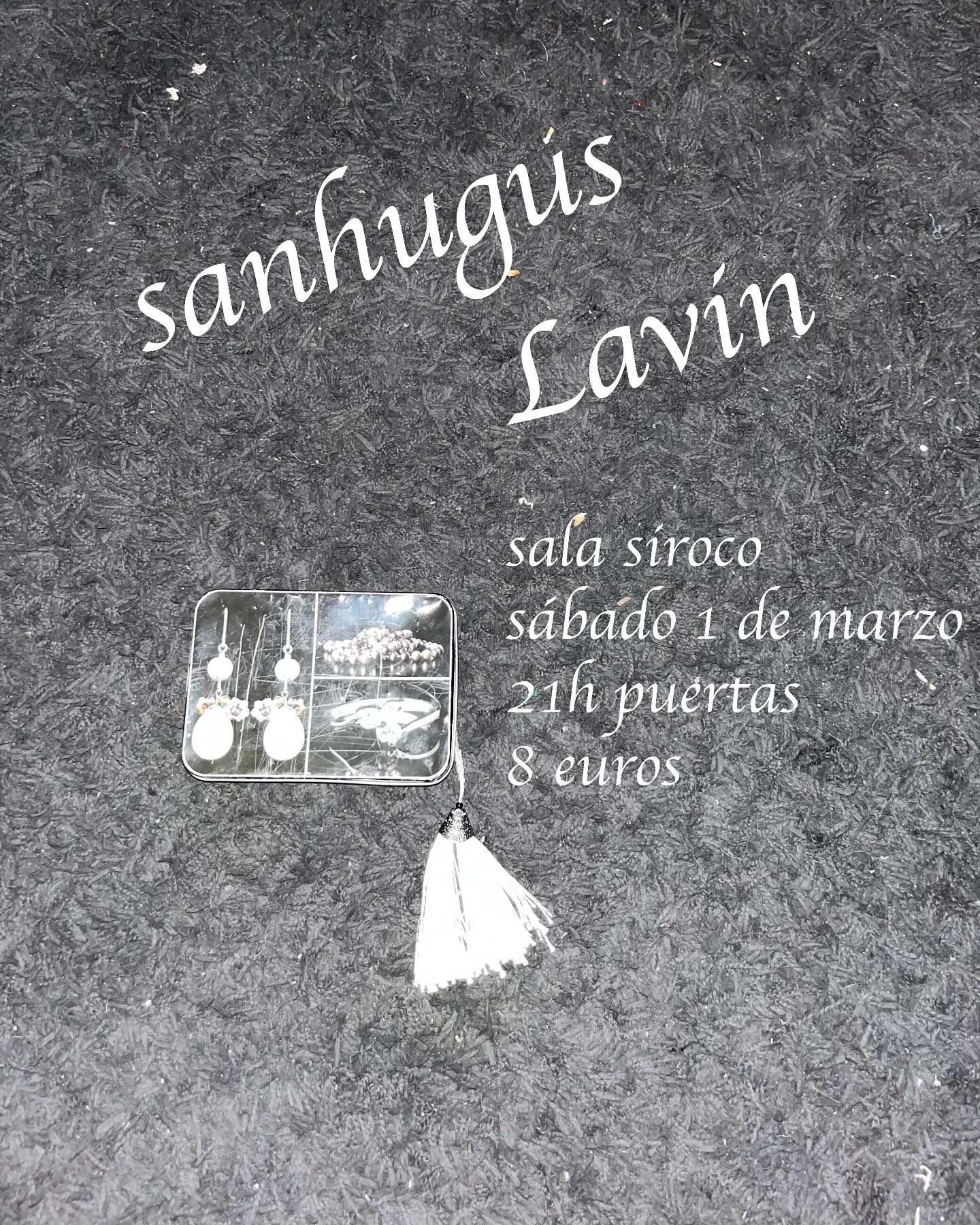 san hugus + Lavin