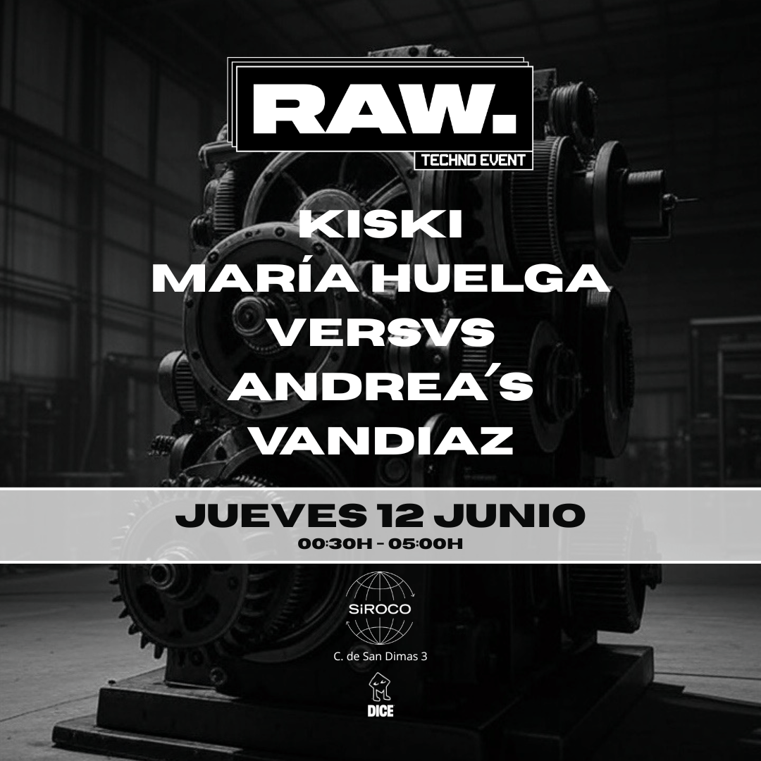 Raw#2: Kiski + María Huelga + Versvs + Andrea's + Vandiaz