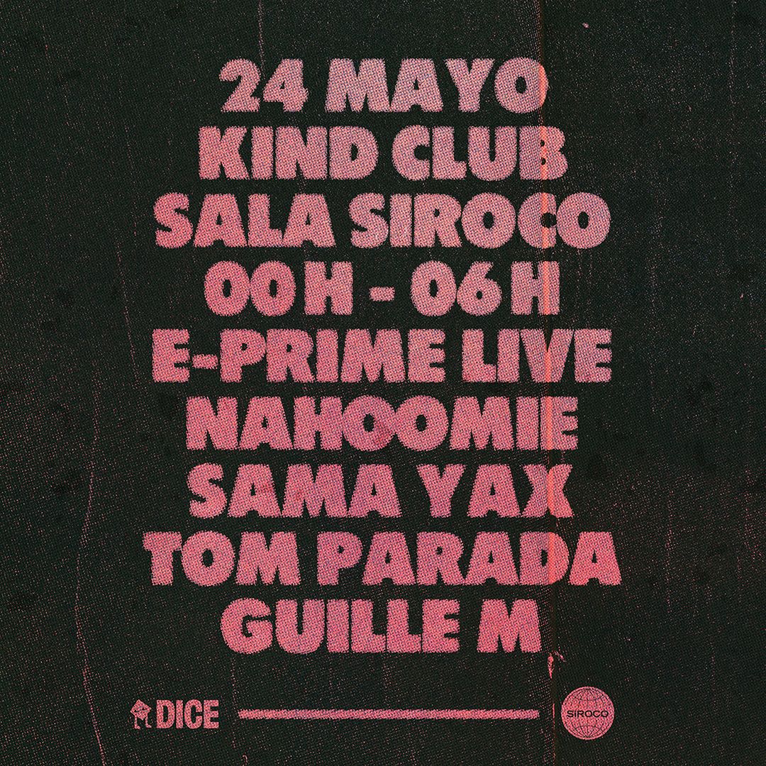 Kind Club: Sama Yax + Tom Parada