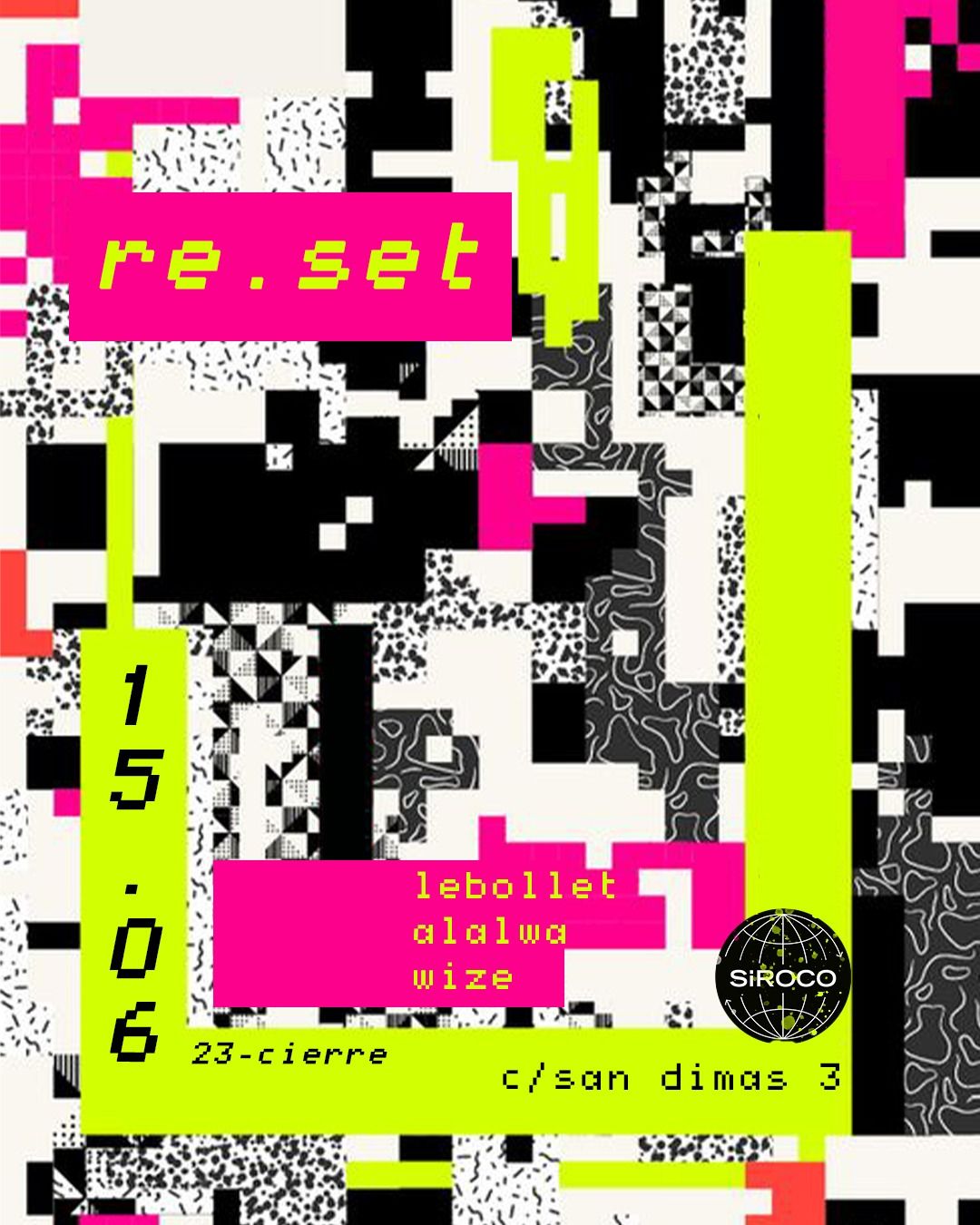 Re.Set: Lebollet + Alalwa + Wize
