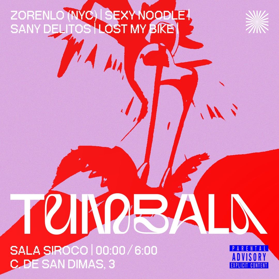 Túmbala: zorenLo + Sany Delitos + Sexy Noodle + LostMyBike