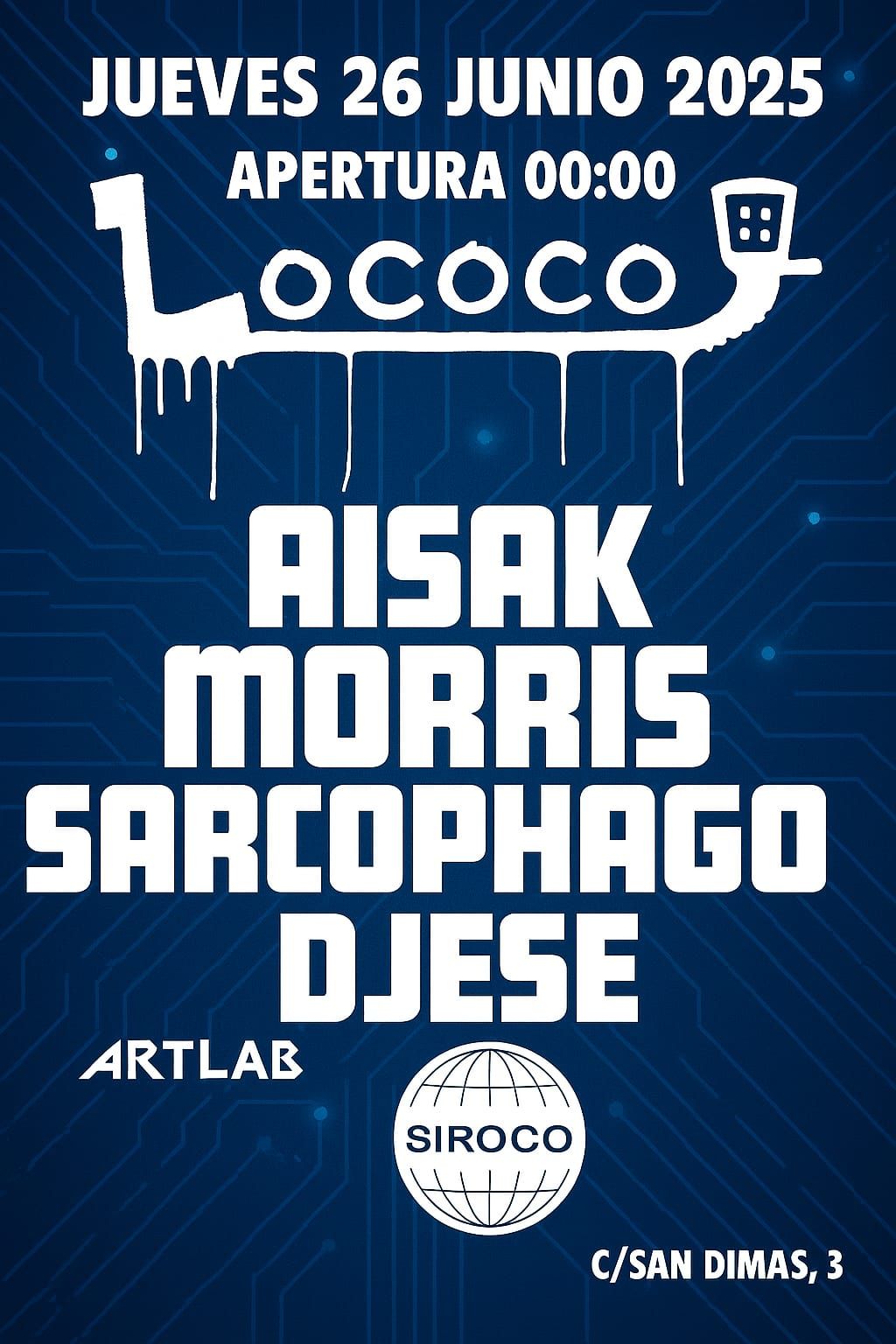 Lococó: Aisak + Morris + Sarcophago + Dj Ese