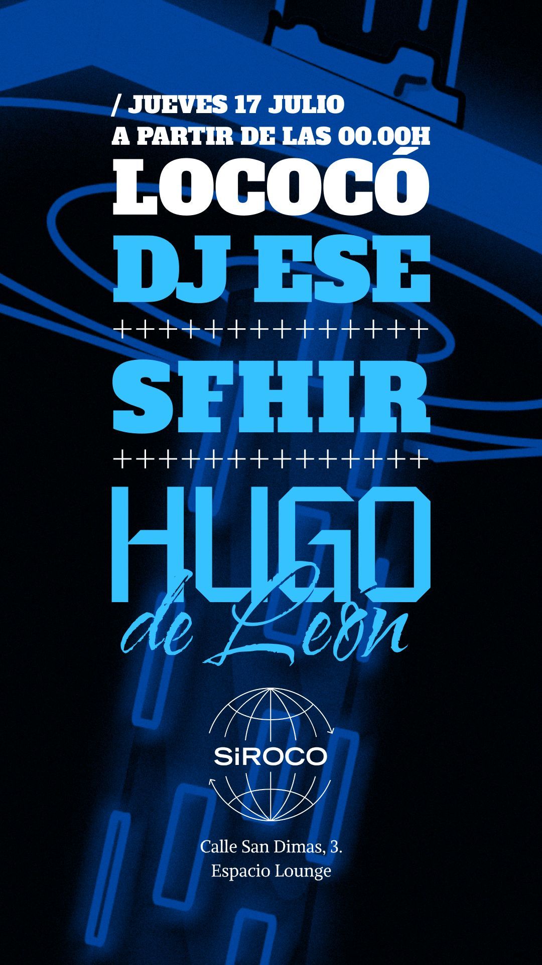 Lococó: Sfhir + Hugo de Leon + DJ EsE
