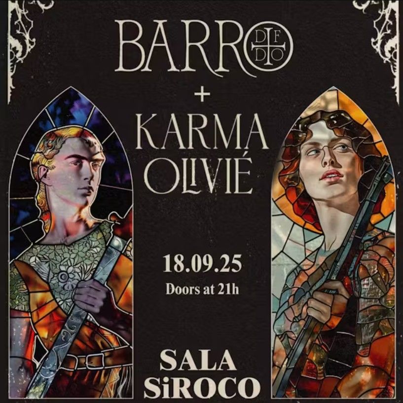 Karma Olivié + Barro