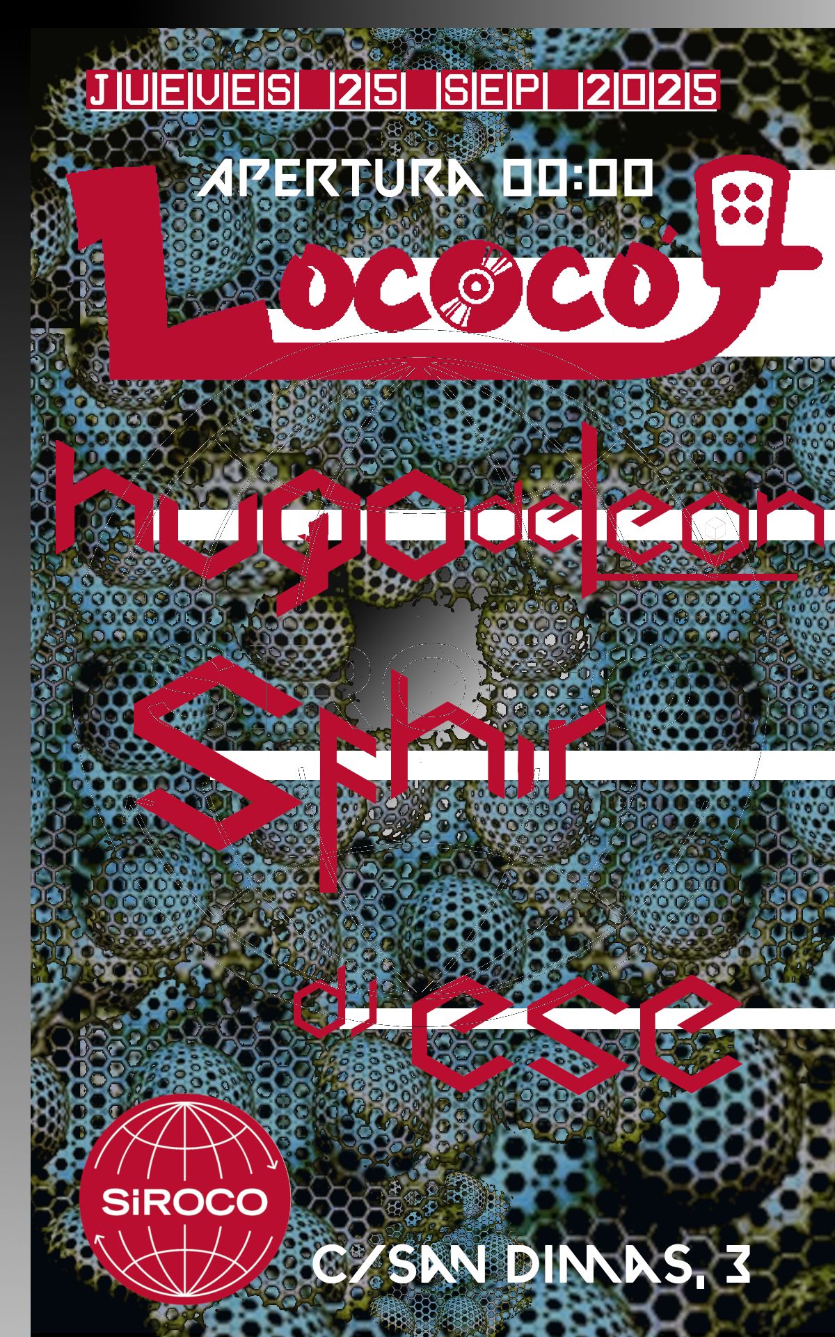 Lococó: Sfhir + Hugo de León + DJ Ese