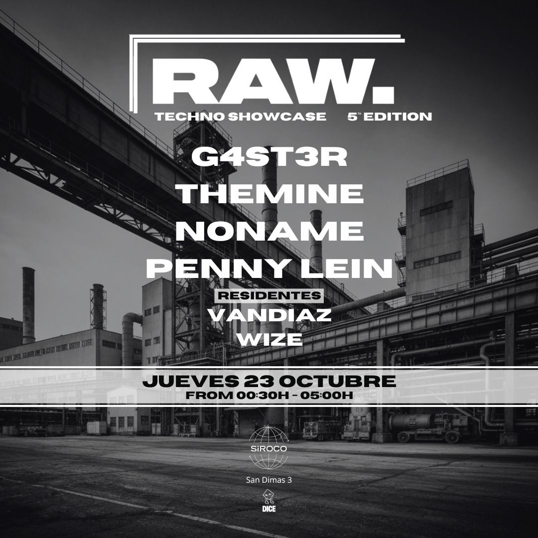 Raw: Wize + G4st3r + Themine + NoName + Penny Lein + Vandiaz