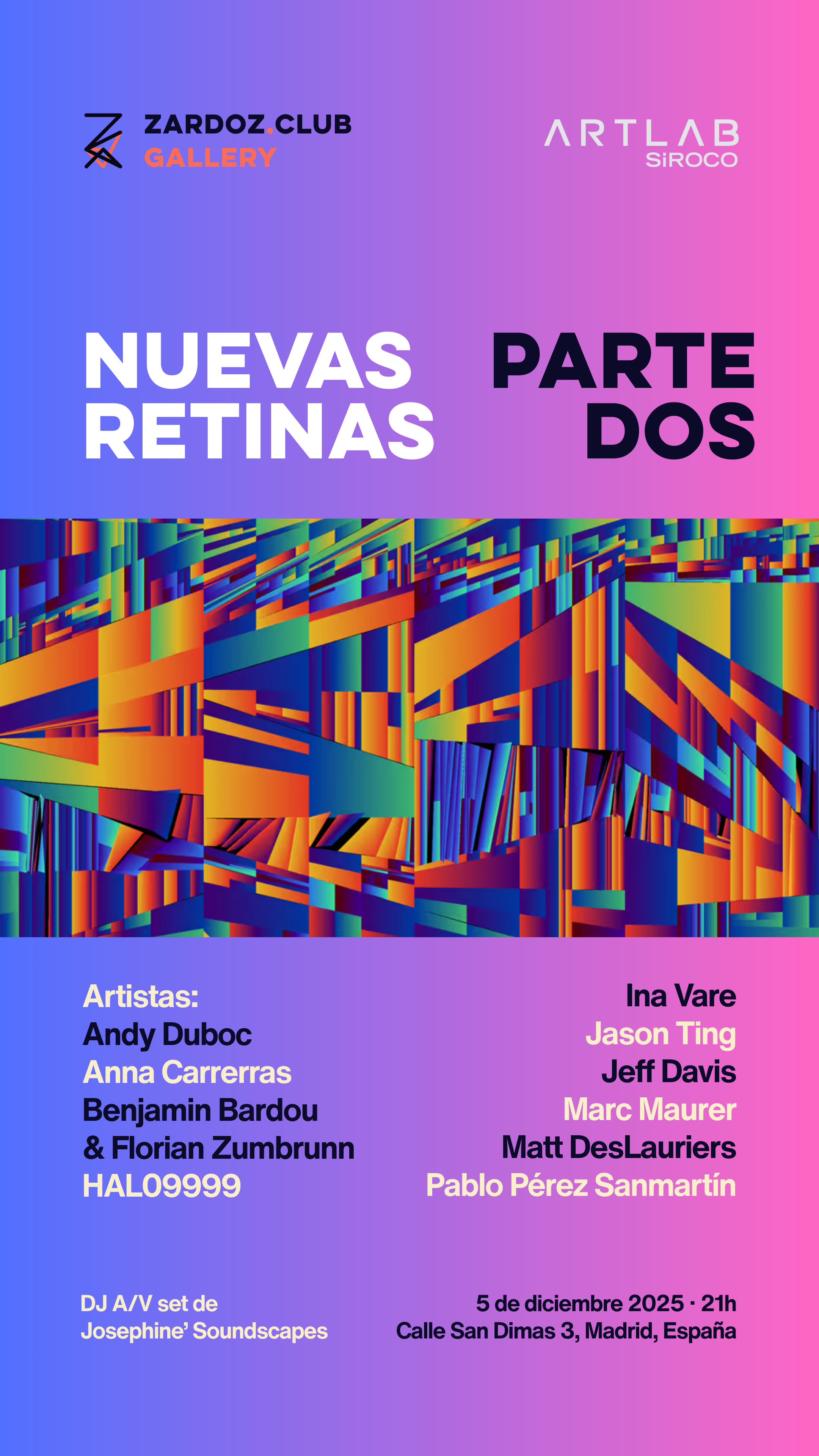 Fast Expo: zardoz.club presenta: Nuevas Retinas Parte II.