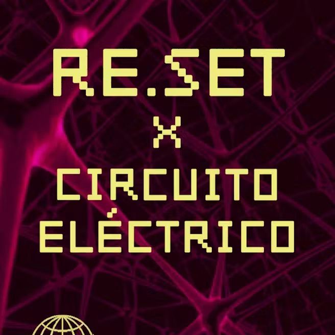 Circuito eléctrico + Re.Set. w/ Rey Morales + Essti + Danilo + Estrella OR