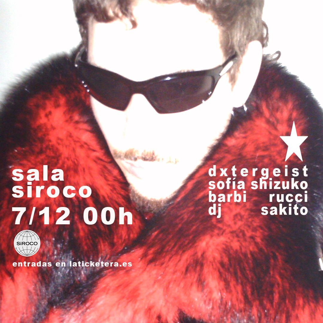 Dextergeist + Barbi rucci + Sofía Shizuko + Music by Dj sakito