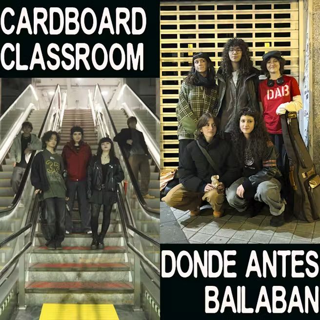 Cardboard Classroom + Donde antes bailaba