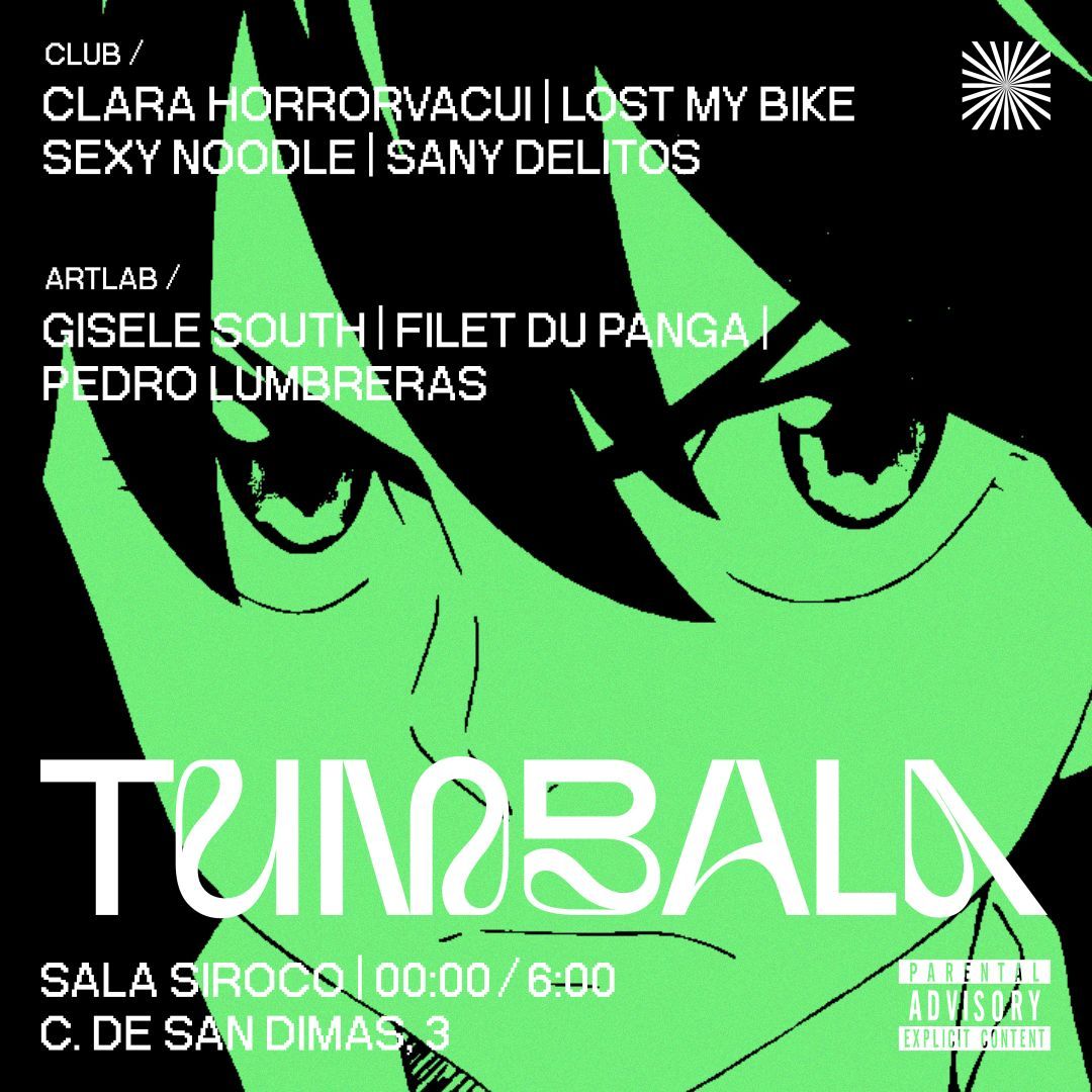 Túmbala: Clara Horrorvacui + Sany Delitos + Sexy Noodle + LostMyBike