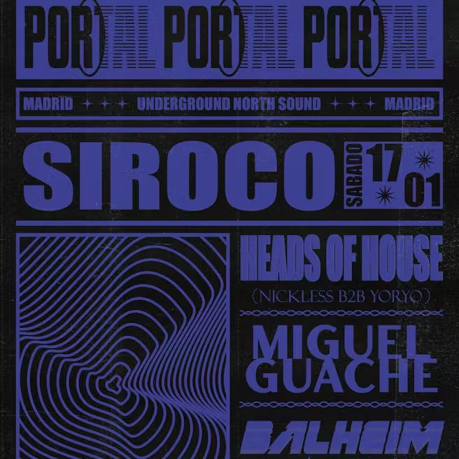 Portal : Head of House (Nickless b2b Yoryo) + Miguel Güache + Balheim