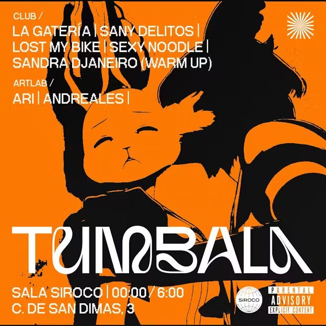 Túmbala: Sany Delitos + Sexy Noodle + LostMyBike + Sandra DJaneiro + La Gatería (Lloraemon b2b Julia Isasti)