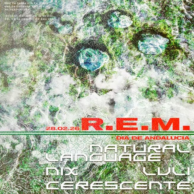 R.E.M: Nix + Natural Language + Cerescente + LVL1
