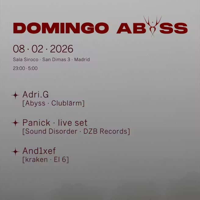 Abyss: Dj Adri G. + Dj Panick + Dj And1xef