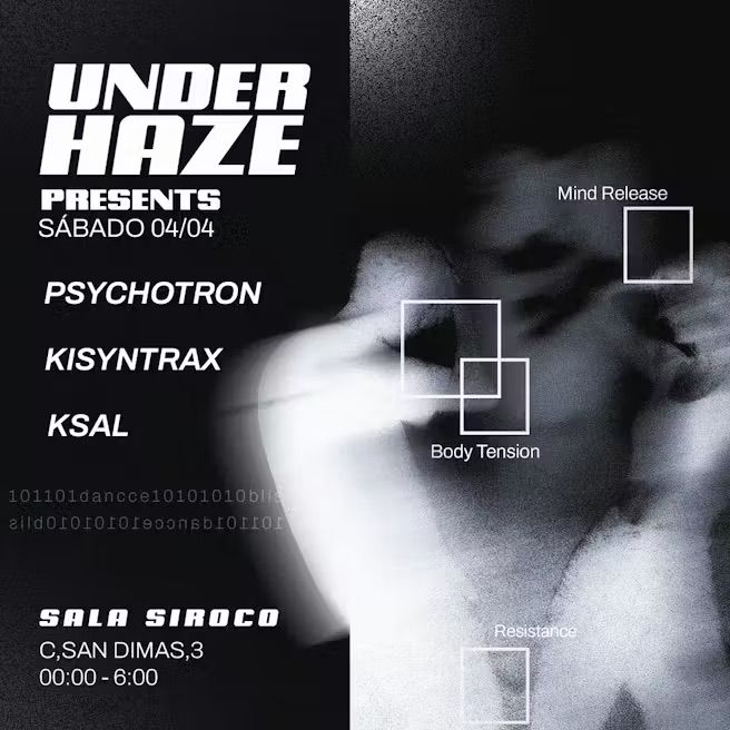 Under Haze: Psychotron + Kisyntrax + Ksal