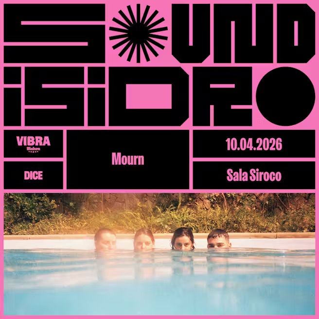 Sound Isidro presenta: Mourn