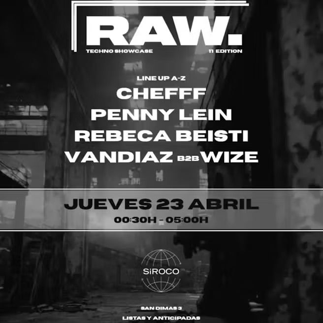 Raw#11. Techno showcase: Rebeca Beisti + Penny Lein + Vandiaz b2b Wize + Chefff