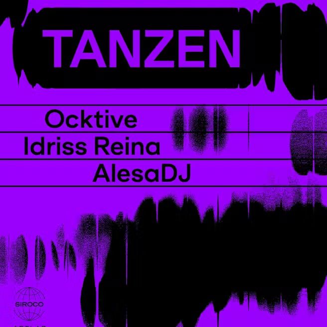 Tanzen: Ocktive + Idriss Reina + Alesa dj