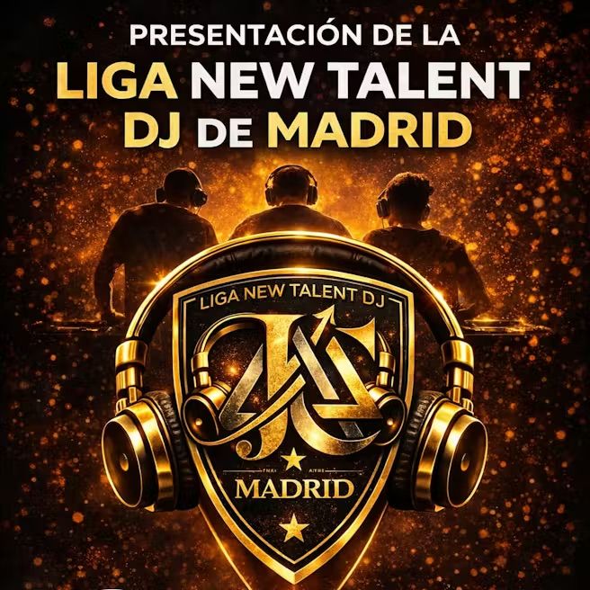 Liga New Talent dj Madrid