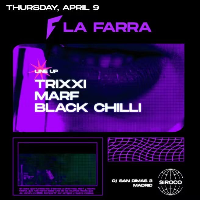 La Farra: Trixxi + Marf + Black Chilli