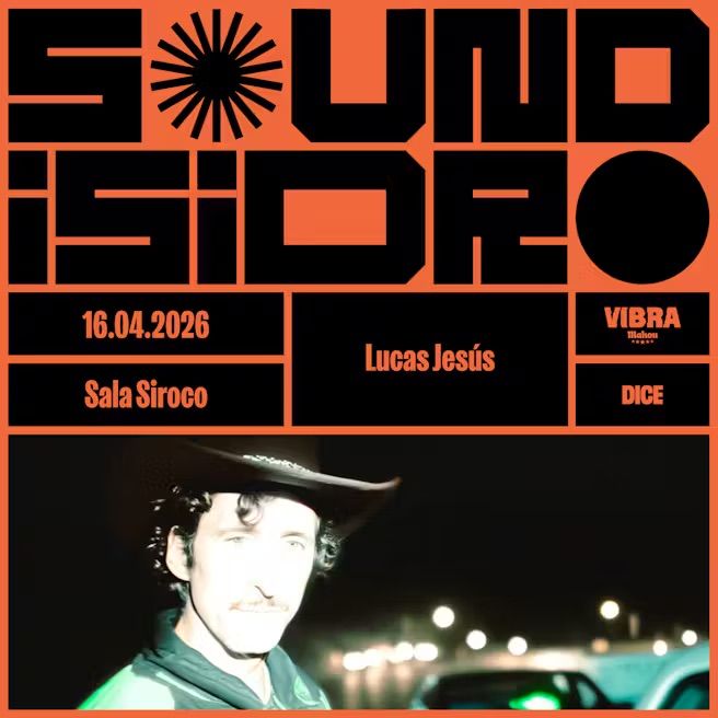 Sound Isidro presenta: Lucas Jesús