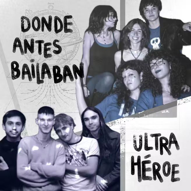 Donde antes bailaban + Ultrahéroe