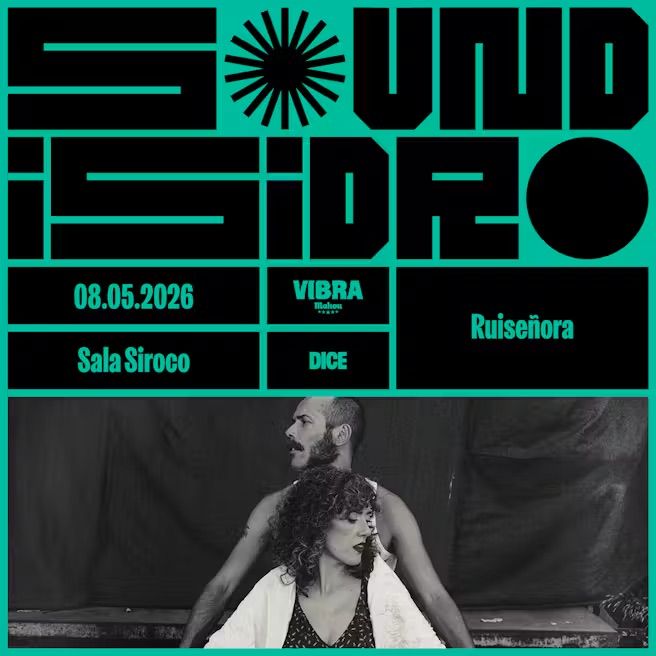Sound Isidro presenta: Ruiseñora