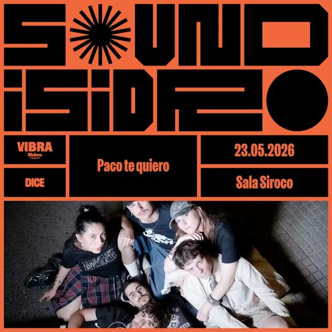 Sound Isidro presenta: Paco te quiero