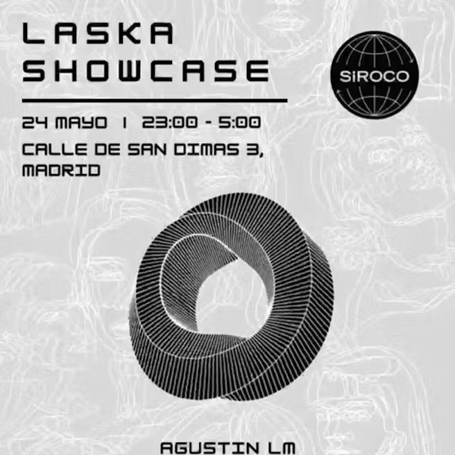 Laska showcase: Agustín LM + Jaime II + Santiago James + Sarcophago