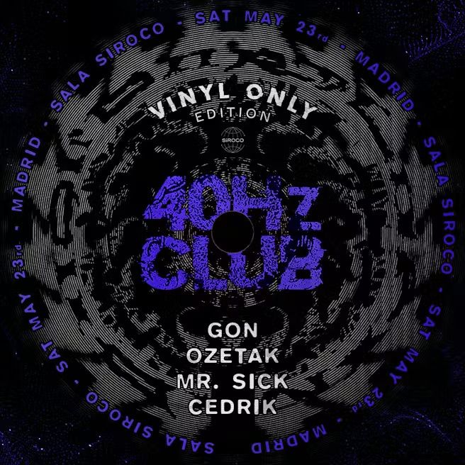 40Hz Club pres. 100% Vinyl only night vol. 1: Gon - Ozetak - Mr. Sick - Cedrik