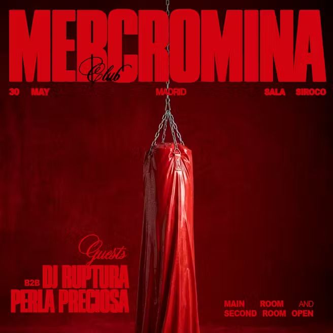 Mercromina: Dj Ruptura b2b Perla Preciosa + Mercromina crew