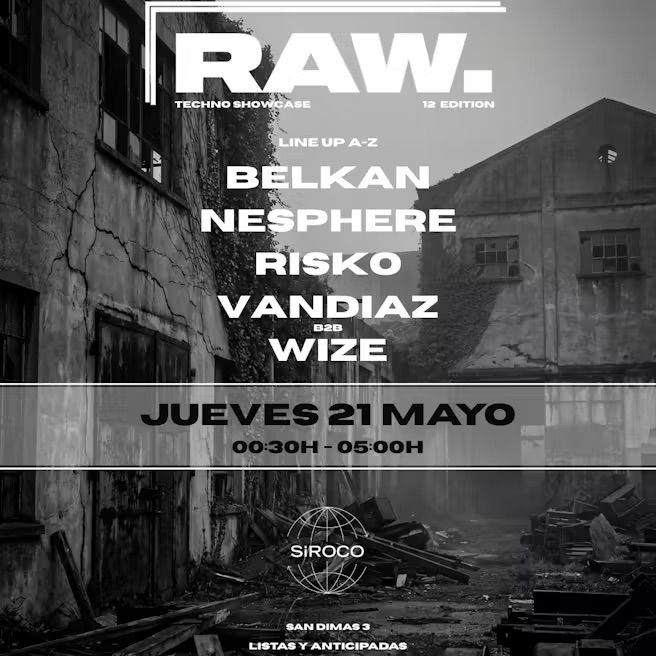 RAW #12. Showcase mensual de techno underground: Nesphere + Wize + Belkan + Risko + Vandiaz