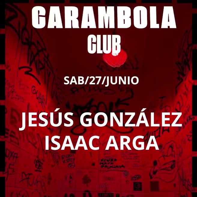 Carambola: Jesús González & Isaac Arga