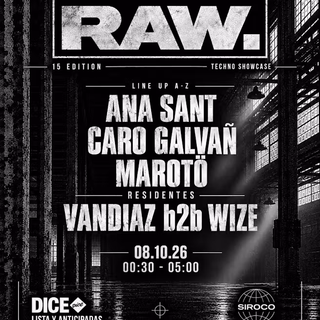 Raw #15: Caro Galvañ + Ana Sant + Maroto + Vandiaz & Wize