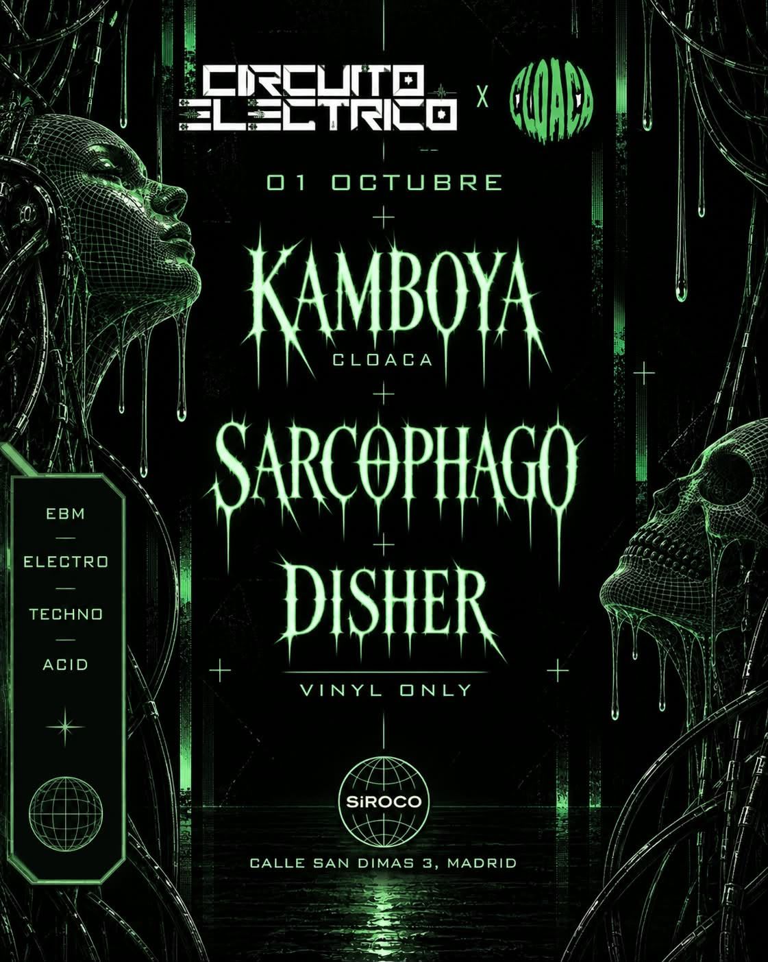 Circuito Eléctrico: Disher + Sarcophago + Kamboya