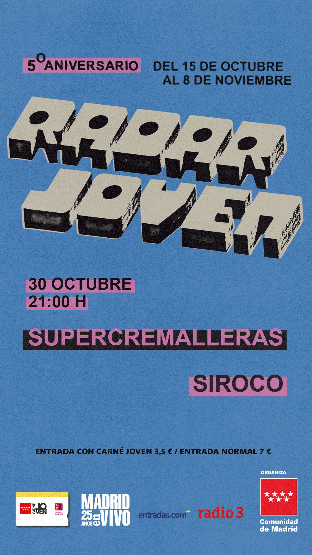 Radar Joven presenta: Supercremalleras